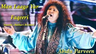 Man Laago Yar Faqeeri by Abida Parveen Sufi Song