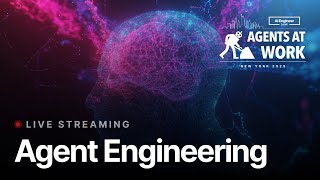 AI Engineer Summit 2025: Agent Engineering (Day 2)