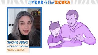 I Know a Zebra - Cockayne Syndrome