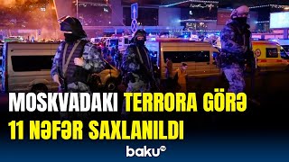 Terror barədə Putinə təcili məlumat | Saxlanılanların sayı artdı