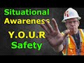 Practicing situational awareness at work and home - simplified!