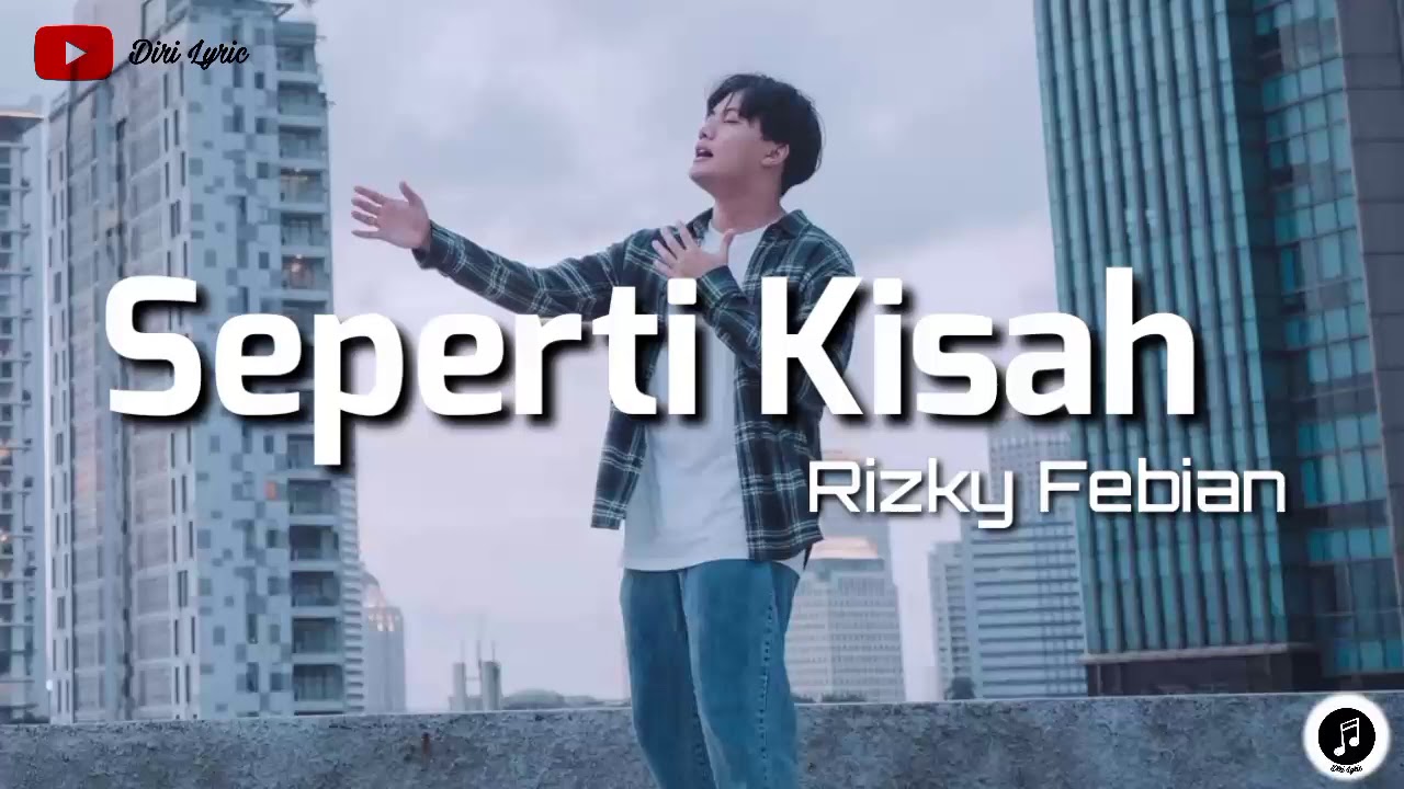 Rizky Febian ~ Seperti Kisah (lirik) - YouTube