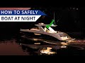 Is it Safe to Drive a Boat at Night