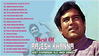 RAJESH KHANNA HIT SONGS JUKEBOX || BEST EVERGREEN OLD HINDI SONGS || BEST OF RAJESH KHANNA