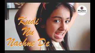 Kudi Nu Nachne De : Angrezi Medium | Playden | Irrfan khan, Anushka,Katrina,Alia,Janhvi,Kriti,Kiara