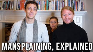 Mansplaining, Explained