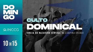 CULTO DOMINICAL | DOMINGO | 10:15 - 09/02/2025