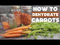 How to Dehydrate Carrots 4+ ways! | Dehydrated Food for the Pantry | Long-Term Storage