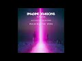 Imagine Dragons - Walking The Wire (Evolve Acoustic Sessions)