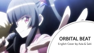 ORBITAL BEAT - English Cover by Azia \u0026 Saki