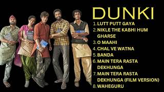 Dunki - Audio Jukebox | Full Album (ALL SONGS) | Shah Rukh Khan | Rajkumar Hirani | Taapsee Pannu