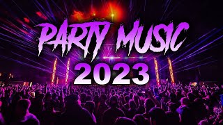 PARTY MUSIC 2023 🎉 Mashups & Remixes Of Popular Songs 🎉 DJ Remix Club Music Danc