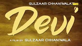 GULZAAR CHHANIWALA :- Devi song whatsapp status | Motion Poster | Latest Haryanvi Songs