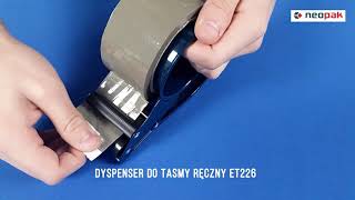 Dyspenser do taśmy ręczny et226