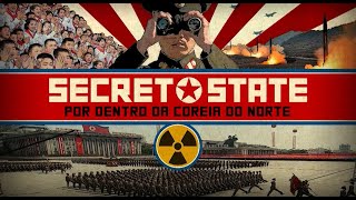Secret State: Por dentro da Coreia do Norte | 08/04/2023