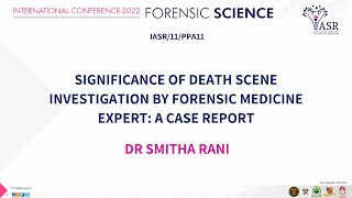 Significance of Death Scene Investigation by Forensic Medicine Expert: Case Report | Dr. Smitha Rani