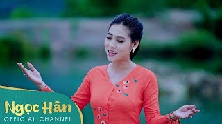 Ngọc Hân Con Gái Miền Tây | MV Dân Ca Miền Tây | Ngọc Hân