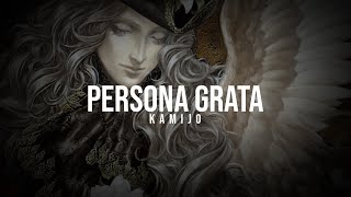 KAMIJO - Persona Grata [Lyrics]