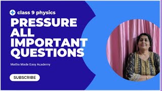 Pressure , Give reason questions, class 9 physics , Maths Made Easy