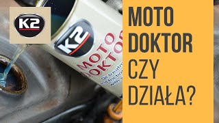 MotoDoktor do silnika - TEST działania - dymienie, wycieki, głośna praca silnika