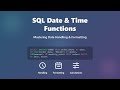 SQL Date & Time Functions: Master Date Handling and Formatting!