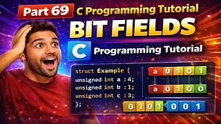 Part 69 - C Programming Tutorial - Bit Fields