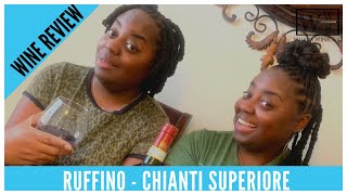 Ruffino - Chianti Superiore Wine Review