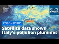 Coronavirus: Satellite data shows Italy's pollution plummet amid COVID-19 lockdown