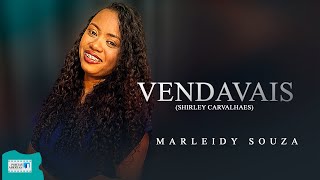 Marleidy Souza | Vídeo Cover | Vendavais (Shirley Carvalhaes)