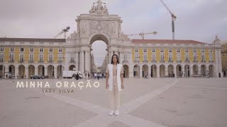 Lary Silva | Minha Oração (Clipe Oficial)