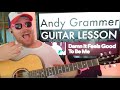 How To Play Damn it feels good to be me Guitar Andy Grammer // easy guitar tutorial beginner lesson