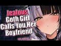 Jealous Goth Girl Calls You Her Boyfriend ❤ [F4M] [ASMR Roleplay] [Jealous]