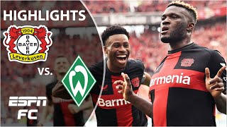 🏆 NEW CHAMPIONS! 🏆 Bayer Leverkusen vs. Werder Bremen | Bundesliga Highlights | ESPN FC
