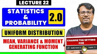 Uniform Distribution | Mean, Variance & M.G.F | By GP Sir