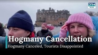 Edinburgh Tourists Disappointed by Canceled Hogmanay Festivities | News Today | TSC | AQ13