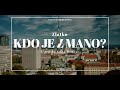 Zlatko - KDO JE Z MANO?