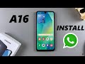 How To Install & Set Up WhatsApp On Samsung Galaxy A16