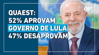 Pesquisa da Quaest aponta que 52% aprovam governo de Lula e 47% reprovam