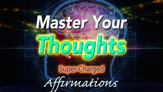 Master Your Thoughts - Positivity - Glass Half Full Kinda Person - Super-Charged Affirmations