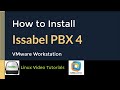 How to Install Issabel PBX 4 + VMware Tools + Quick Look on VMware Workstation