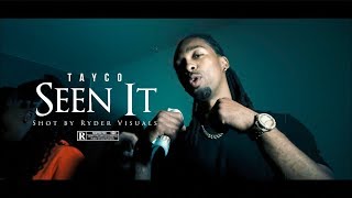 Tayco - Seen It | Shot by Ryder Visuals