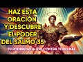 🛑descubre el poder del salmo 35 para alejar a los enemigos de tu vida inmediatamente 🙏