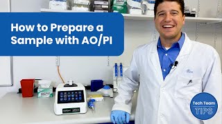 Preparing a Sample with AO/PI | Tech Team Tip | Cell Counting