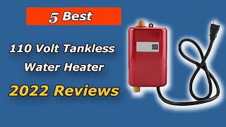 Best 110 Volt Tankless Water Heater in 2024