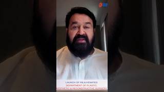 Esteemed Actor Mohanlal inuagrates the newly renovated Department of Plastic Surgery at BMH