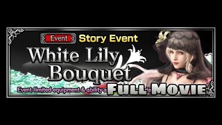 FFBE - White Lily Bouquet Full Movie