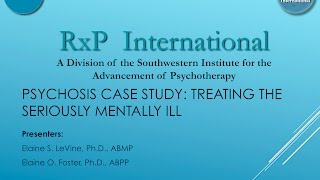 Case Study: Psychosis