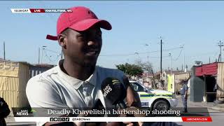 Deadly Khayelitsha barbershop shooting