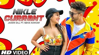 Official Vidio: Nikle Current Song | Jassi Gill | Neha Kakkar |Sukh_E___MuziDoctorz_|_Aditya_chauhan