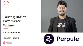 Taking Indian Commerce Online : ft. Abhinav Pathak of Perpule